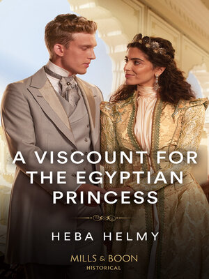cover image of A Viscount For the Egyptian Princess